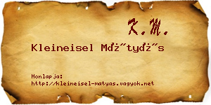 Kleineisel Mátyás névjegykártya